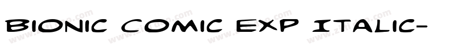 Bionic Comic Exp Italic字体转换